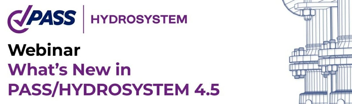 What’s New in PASS/HYDROSYSTEM 4.5?