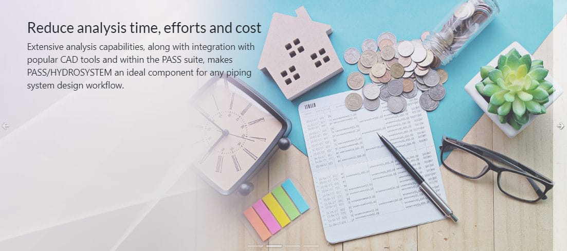 10 Reasons to replace your actual piping flow analysis tool with PASS/Hydrosystem